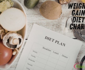Weight Gain Diet Chart