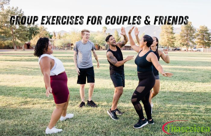 Group Exercises for Couples & Friends