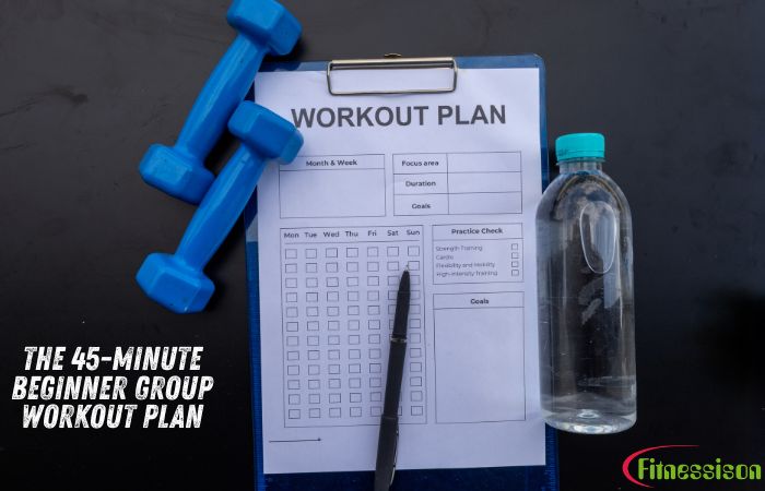 The 45-Minute Beginner Group Workout Plan