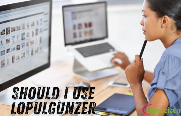 should i use lopulgunzer