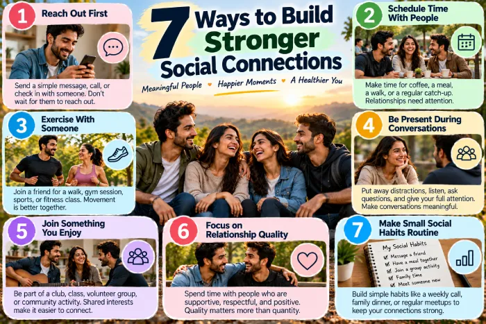 7 ways to build stronger social connections
